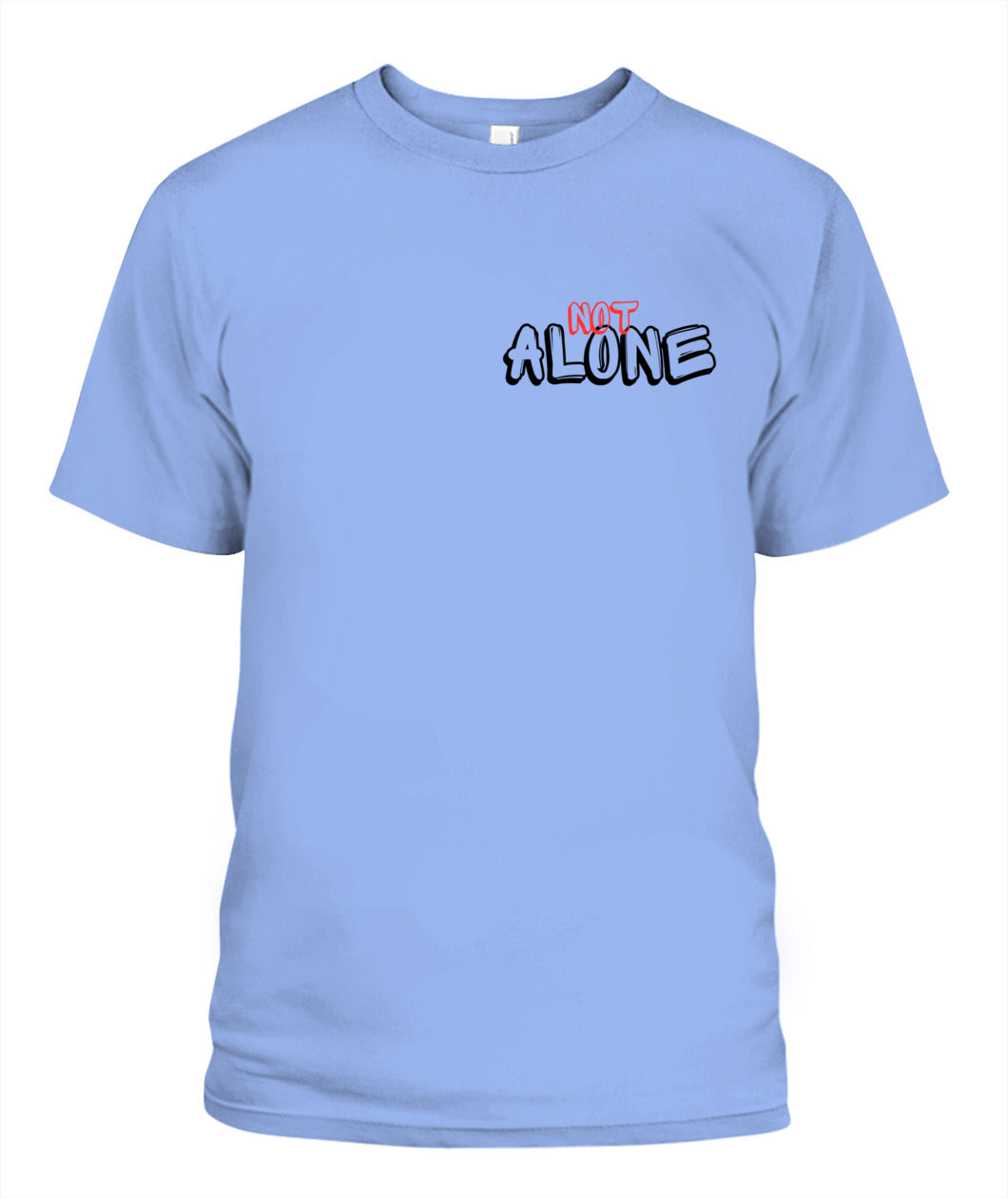 Not Alone Unisex T-Shirt | G64000 (US)